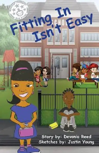 Fitting In Isn't Easy by Devonia Reed