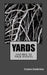 Yards by Carmen Cambridge