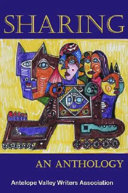 Sharing: an Anthology by Antelope Valley Writers Assoc