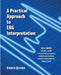 A Practical Approach to EKG Interpretation by Raj K. Anand