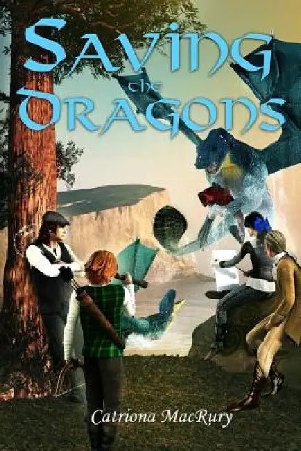 Saving the Dragons by Catriona Macrury