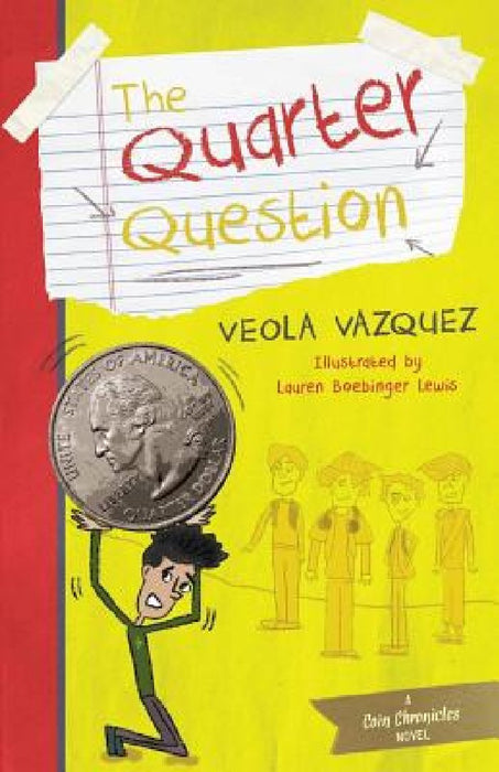 The Quarter Question by Veola Vazquez