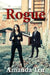Rogue: Book Four by Amanda Tru