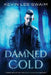 Damned Cold by Kevin Lee Swaim