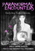 Paranormal Encounters: Defying Naturalism by Magdalena Adic