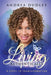 Living Authentically: 8 Steps to Transformation by Andrea L. Dudley