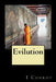 Evilution by I. Conroy