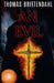 An Evil by Thomas Brittendahl