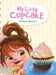 My Little Cupcake by Kimberly Beaman