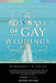 The Business of Gay Weddings: A Guide for Wedding Professionals by Bernadette Smith