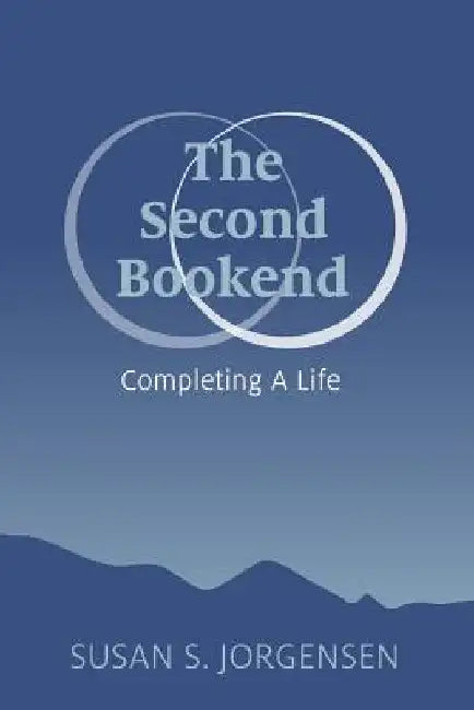 The Second Bookend by Susan S. Jorgensen