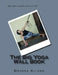 The Big Yoga Wall Book by Deanna D. Aliano