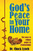God's Peace in Your Home: Ten Ways to Reduce Anger in Relationships by Chuck Lynch