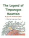 Legend of Timpanogos Mountain: A Native American Legend by Jean M. Nahomni Mani