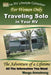 For Women Only: Traveling Solo in Your RV: The Adventure of a Lifetime by Margo Armstrong