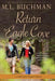 Return to Eagle Cove: A Small Town Oregon Romance by M. L. Buchman