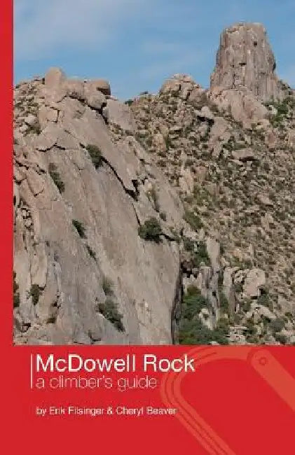 McDowell Rock: A Climber's Guide by Cheryl Beaver