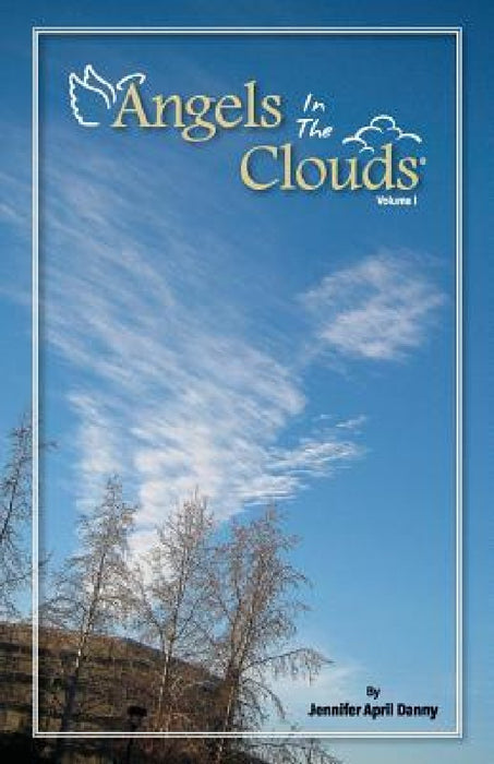 Angels In The Clouds by Marc L. Danny