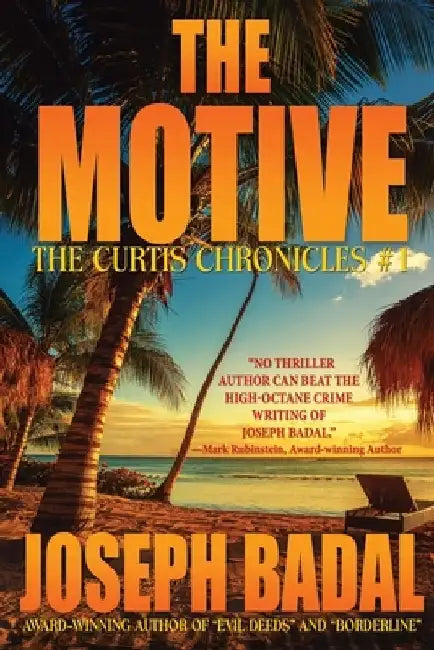 The Motive by Joseph Badal