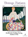 Vintage Notions Monthly - Issue 5: A Guide Devoted to the Love of Needlework, Cooking, Sewing, Fasion & Fun by Amy Barickman