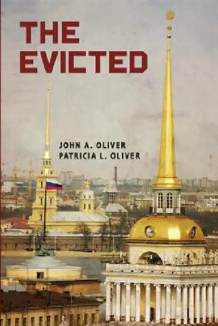 The Evicted by Patricia L. Oliver