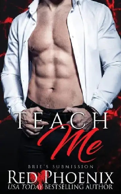 Teach Me: Brie's Submission by Red Phoenix