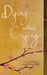 Dying without Crying by J. I. Willett