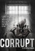 Corrupt by R. Jeffry Jenkins