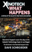 Xenotech What Happens: A Novel of the Galactic Free Trade Association by Dave Schroeder