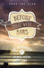 Before There Were Bars: An Anthology of Stories, Poems, and Art by Amy Friedman
