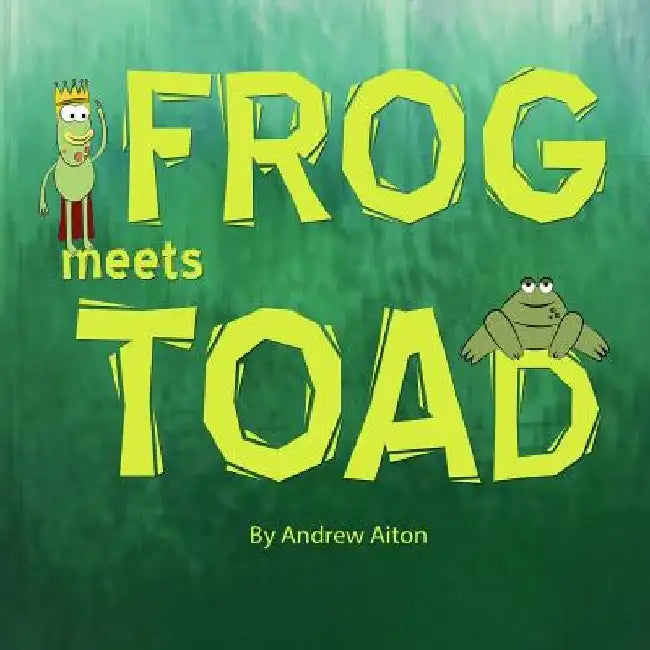 Frog Meets Toad by Andrew Aiton