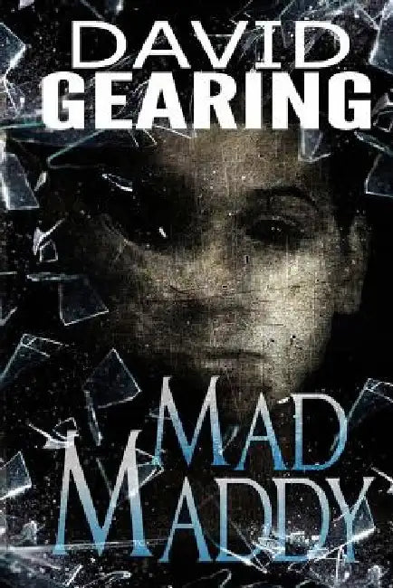 Mad Maddy by David Gearing