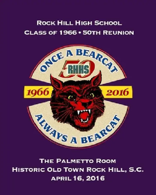 Rock Hill High School Class Of 1966, 50th Anniversary Reunion by Becky Armstrong Helms