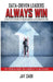 Data-Driven Leaders Always Win: The Essential Guide For Leaders In The Age of Data by Kirk Borne