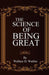 The Science of Being Great by Wattles, Wallace D.