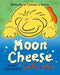 Moon Cheese by Sally Huss
