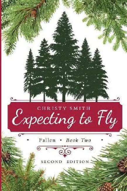Expecting to Fly: Fallen by Christy Smith