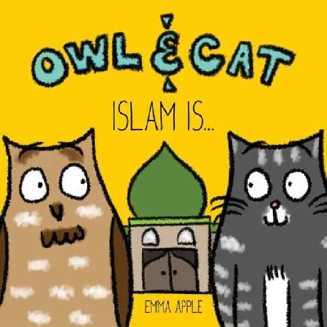Owl & Cat: Islam Is... by Emma Apple