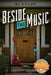 Beside the Music by Bj Knapp