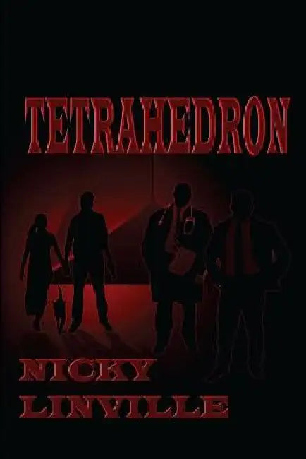 Tetrahedron by Nicky Linville