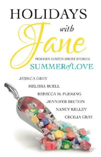 Holidays with Jane: Summer of Love by Nancy Kelley