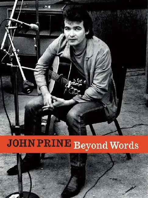 John Prine Beyond Words by John E. Prine