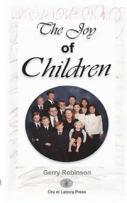 The Joy of Children by Gerry Robinson
