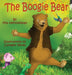 The Boogie Bear by Mia L. Heintzelman, Csongor Veres