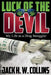 Luck of the Devil: My Life as a Drug Smuggler by Jack H. W. Collins