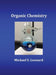 Organic Chemistry by Michael S. Leonard