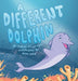 A Different Dolphin by Aaron Clippinger, Mike Shea