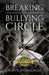 Breaking the Bullying Circle by Ron V. Shuali M. Ed