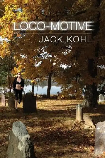 Loco-motive by Jack Kohl