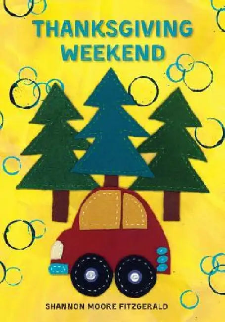 Thanksgiving Weekend by Shannon Moore Fitzgerald
